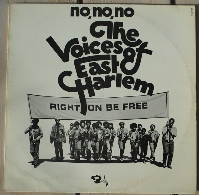 The Voices of East Charlem - Right on be free
