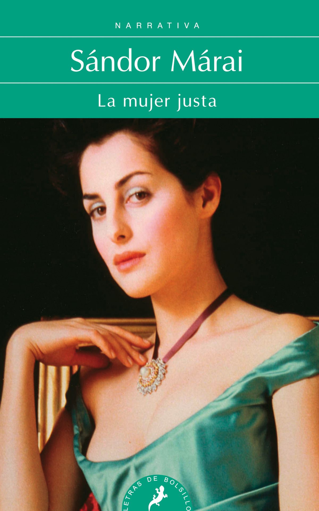 La mujer justa - Sándor Márai