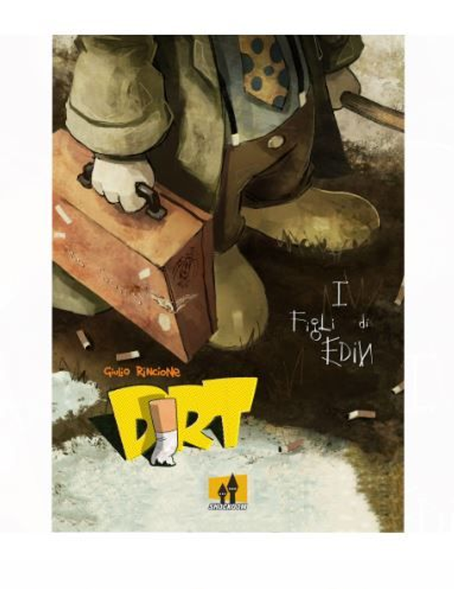 Dirt. I figli di Edin - di Giulio Rincione