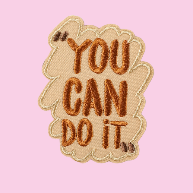 &quot;You Can Do It&quot;