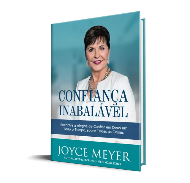 Confiança Inabalável | Joyce Meyer
