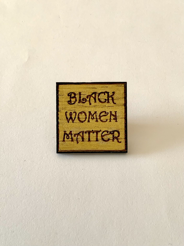 Pin’s « black women matter »