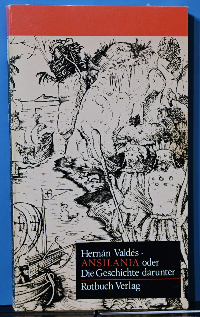 Ansilania oder die Geschichte darunter - Hernán Valdés