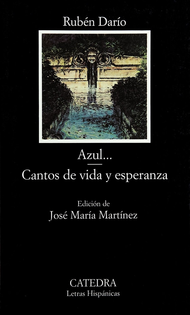 Azul / Cantos de vida y esperanza - Rubén Darío