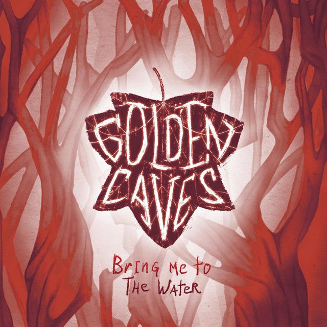 Golden Caves - Bring Me To The Water [CD]
