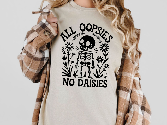 All Oopsies No Daisies