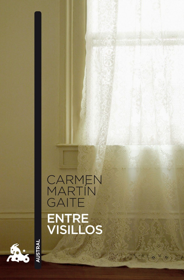 Entre visillos - Carmen Martín Gaite