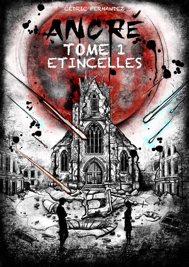 Roman Ancré Tome 1 Etincelles