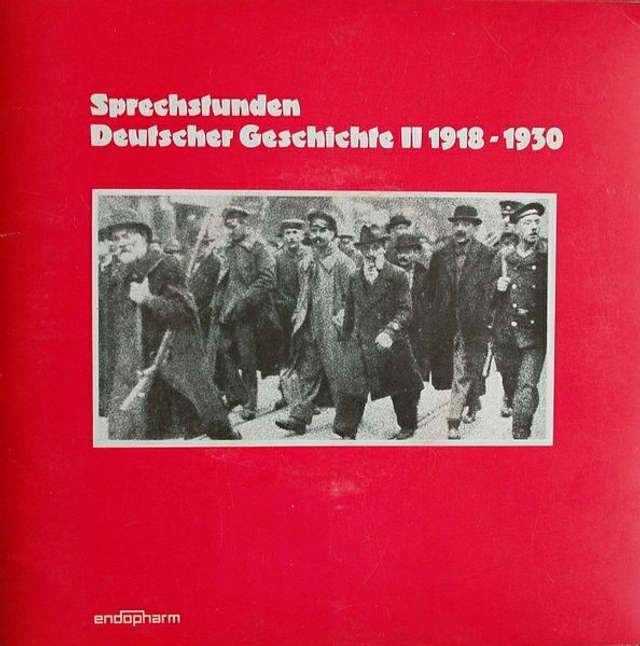 Various – Sprechstunden Deutscher Geschichte II 1918 - 1930  Vinyl, 7"