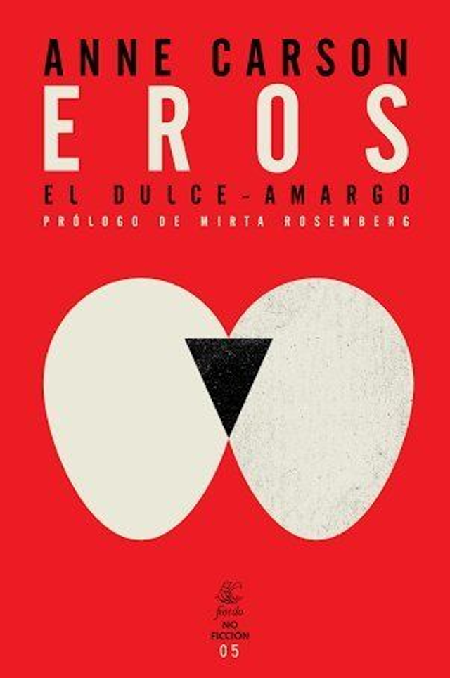 Eros el dulce - amargo - Anne Carson