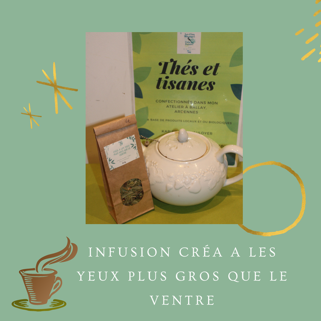 Crea a les Yeux Plus Gros que le Ventre / Infusion 20g