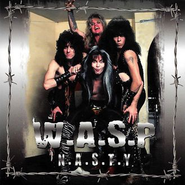 W.A.S.P, N.A.S.T.Y