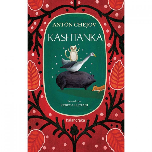 Kashtanka - Antón Chéjov