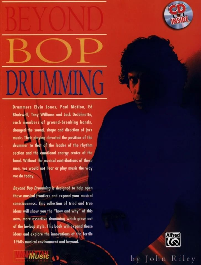 Beyond Bop Drumming