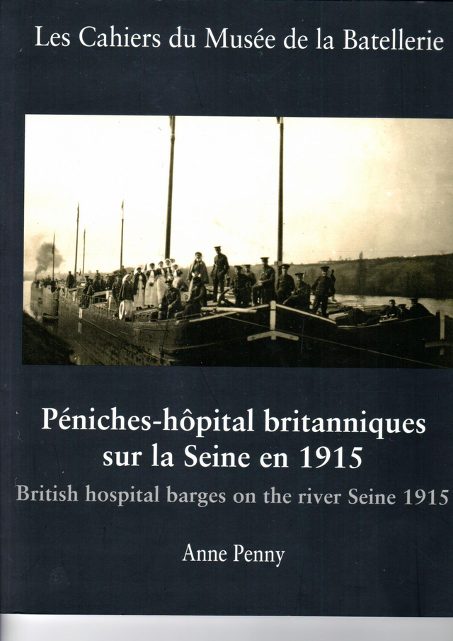 CM075 Péniches-hôpital britanniques sur la Seine en 1915. (Les cahiers du musée de la batellerie)