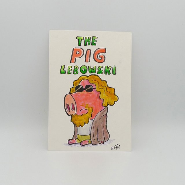 Original Art - The Pig Lebowski - 14x20,5cm - only one available 