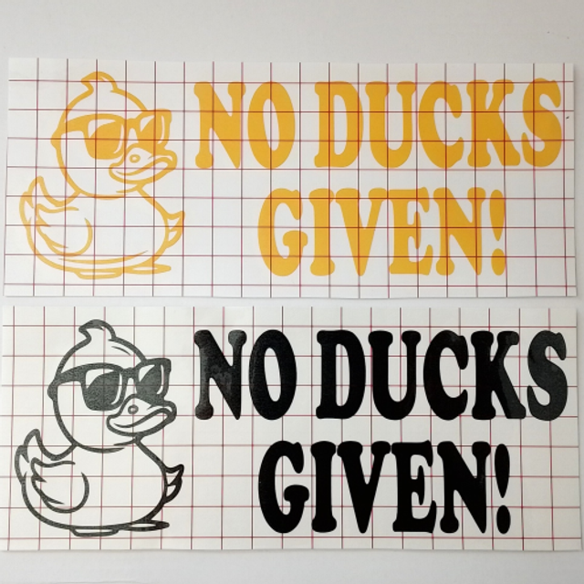 No Ducks Given Car Sticker / Decal