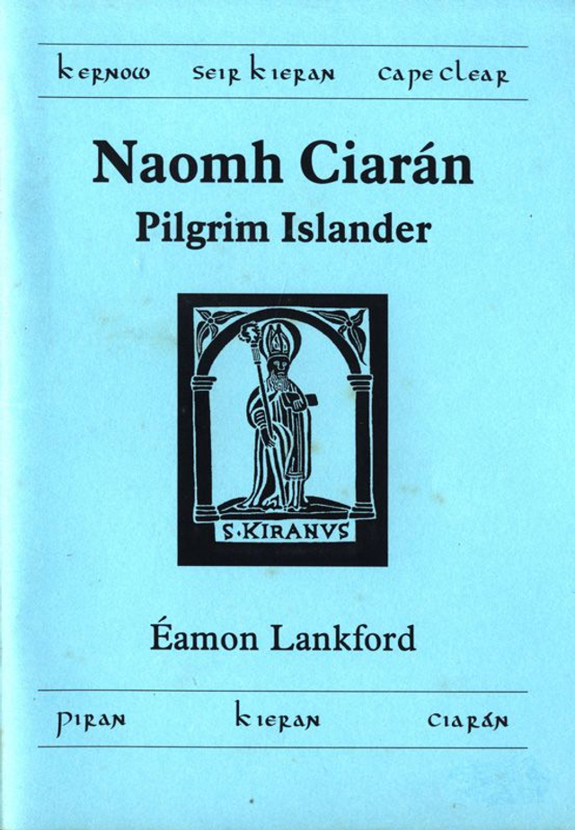 Naomh Ciarán: Pilgrim Islander