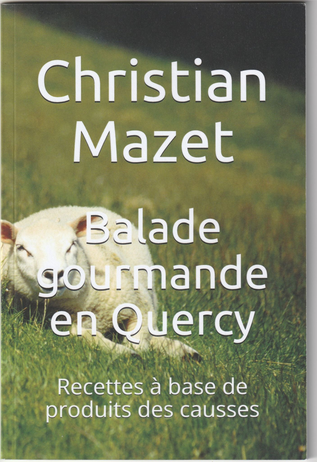 Balade gourmande en Quercy