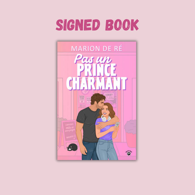 Pas un prince charmant - dédicacé