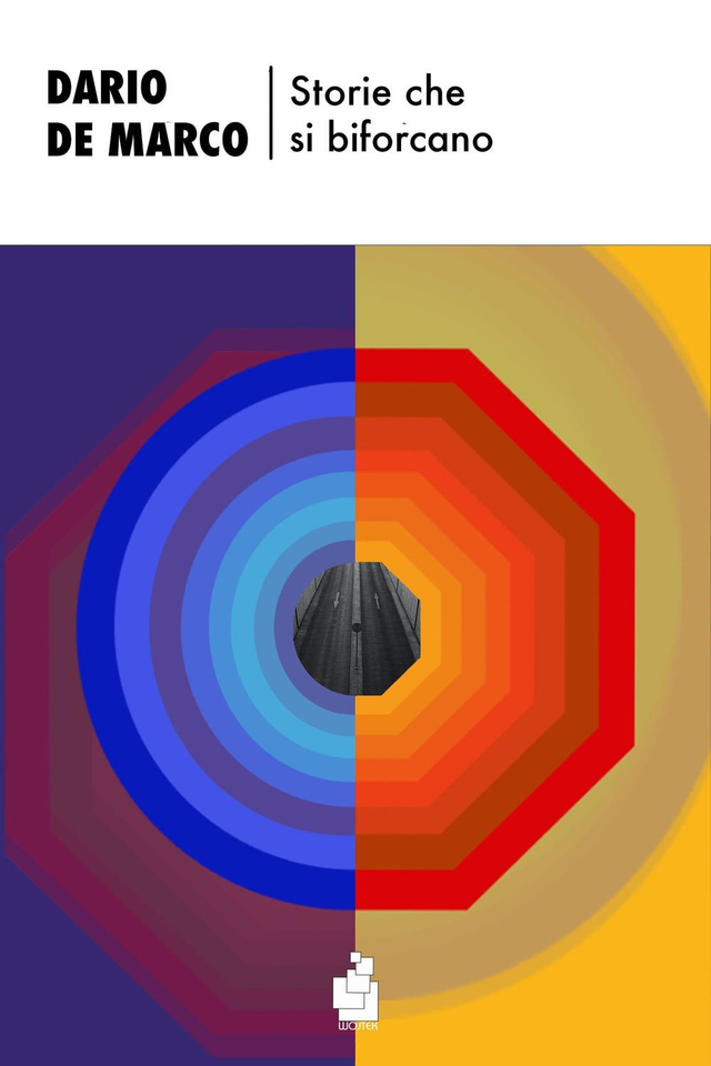 De Marco Dario - Storie che si biforcano