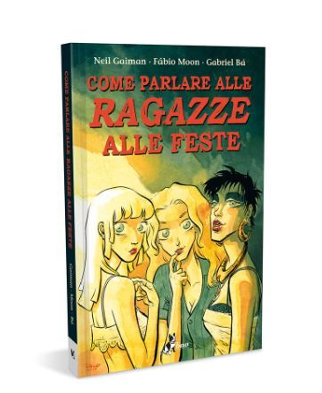  Come Parlare Alle Ragazze Alle Feste - Neil Gaiman ---> INTROVABILE <---