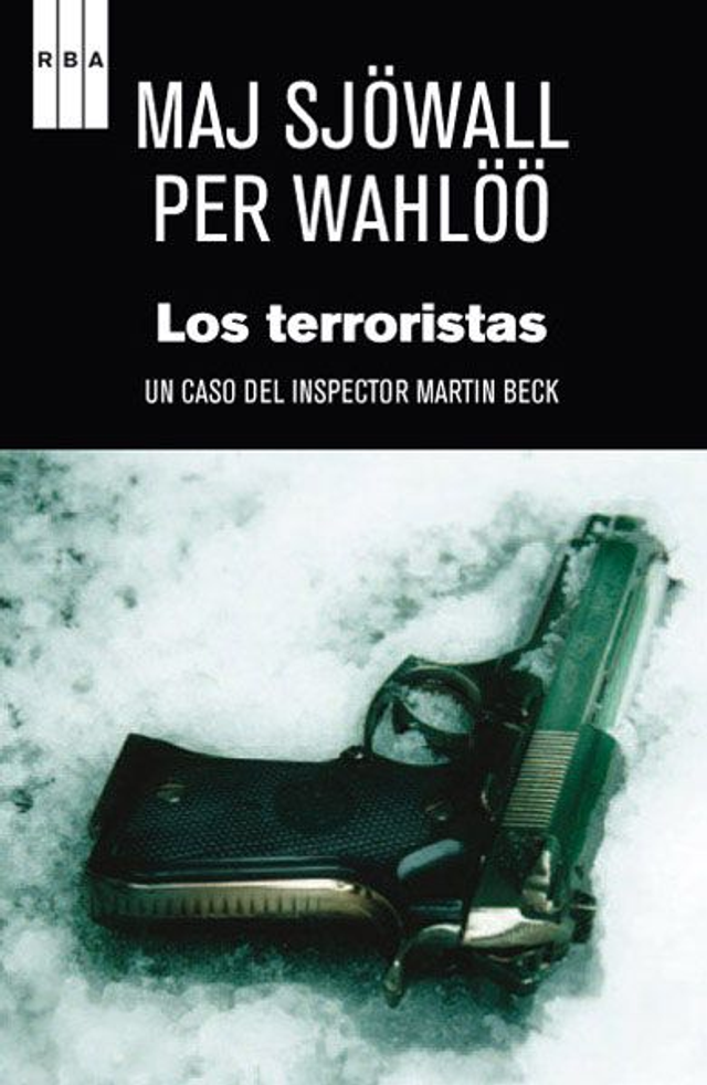 Los terroristas: Un caso del inspector Martin Beck - Maj Sjöwall