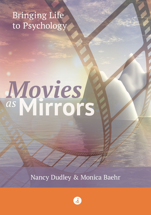 Dudley, Nancy; Baehr, Monica: Movies as Mirrors: Bringing Life to Psychology - English; Printed Book DIN A5