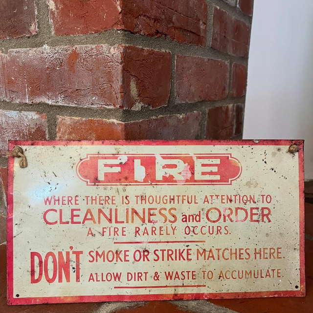 1950’s Industrial Factory “Fire Cleanliness & Order” Sign