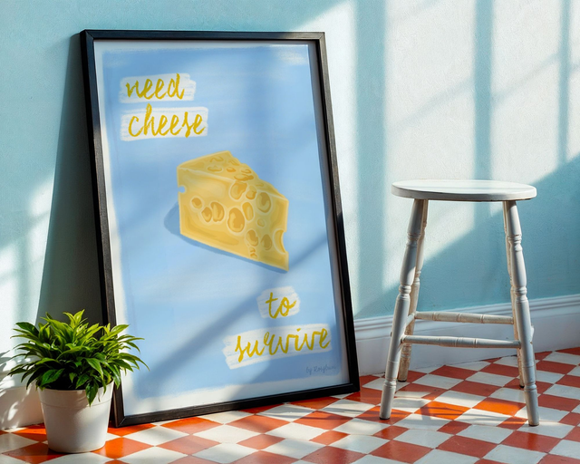 Need Cheese To Survive - Funny Cheese Lover Wall Decor Print Kitchen
