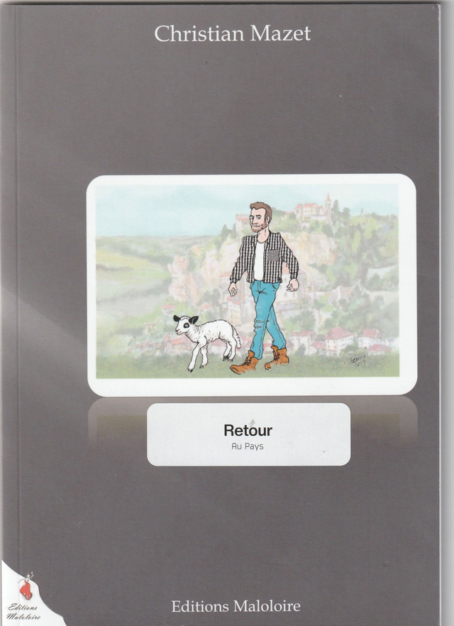 Retour au Pays: Roman.  Christian Mazet