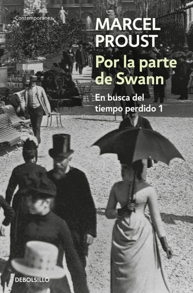 Por la parte de Swann: En busca del tiempo perdido I - Marcel Proust