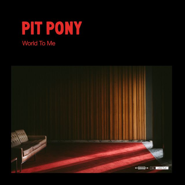 Pit Pony - World To Me LP