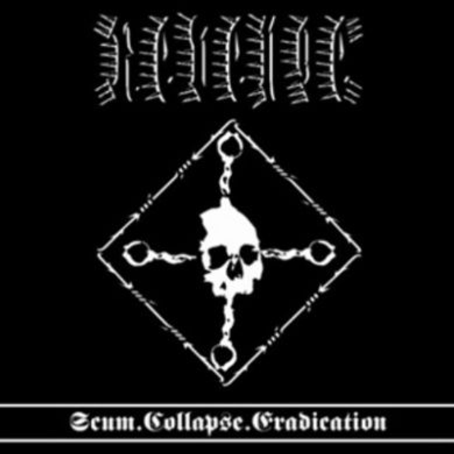 Revenge: Scum. Collapse. Eradication