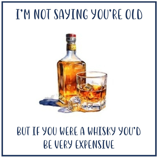 103 - GIGGLE CARD AW  - EXPENSIVE WHISKY
