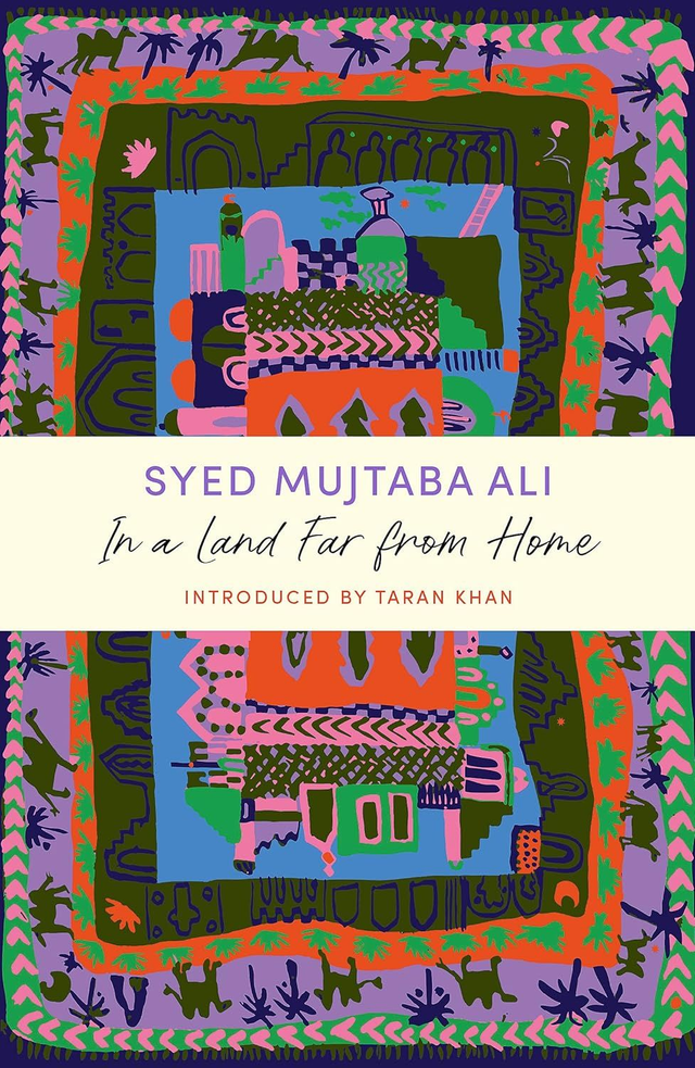 In a Land Far From Home | Syed Mujtaba Ali