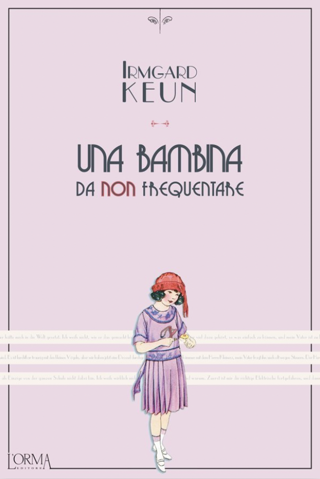 Keun Irmgard - Una bambina da non frequentare
