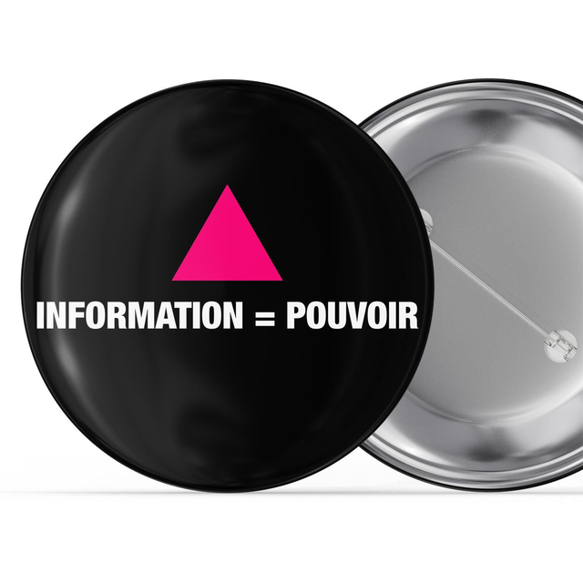 Badge 32mm « INFORMATION = POUVOIR » - Act Up Sud-Ouest
