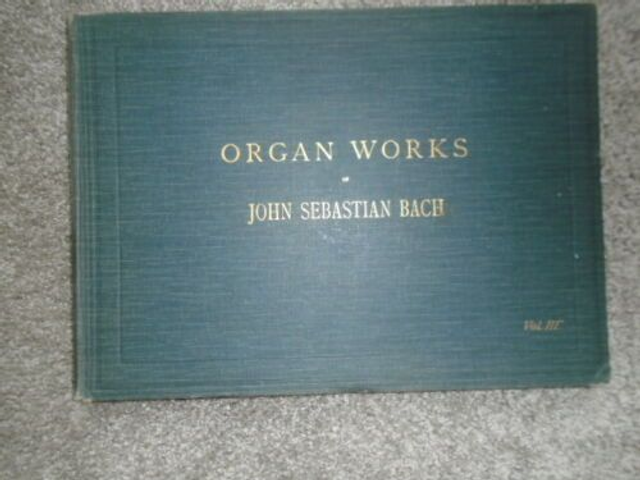 Organ Works of John Sebastian Bach Volume III Harback Book Sheet Music