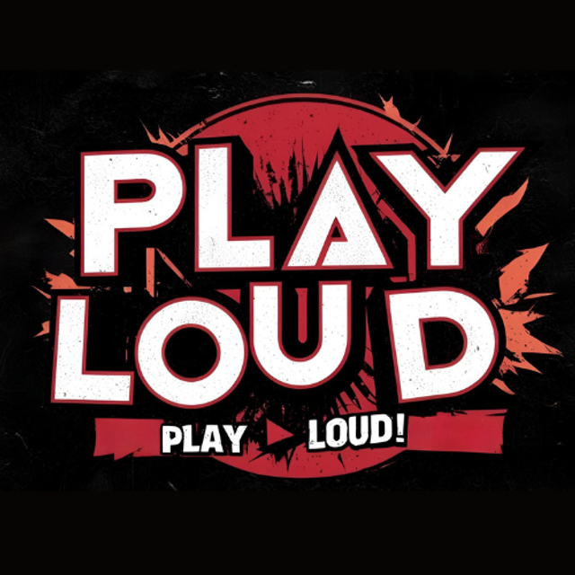 PLAY LOUD: 14th June 2025 Door open at 6.30pm