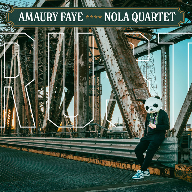 Amaury Faye NOLA QUARTET - RUST (HD Digital) 