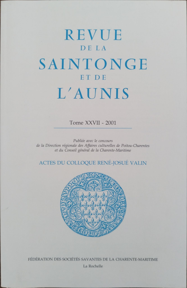 Revue de la Saintonge et de l’Aunis - Tome XXVII - 2001