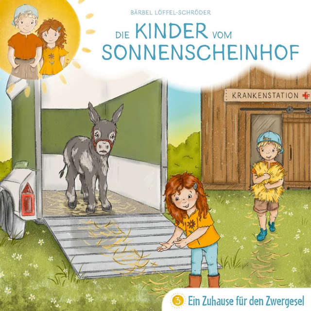 Die Kinder vom Sonnenscheinhof - Ein Zuhause für den Zwergesel 3