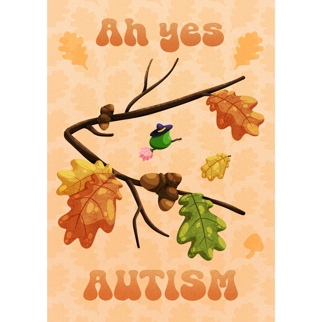 Print A5 Ah Yes, Autism