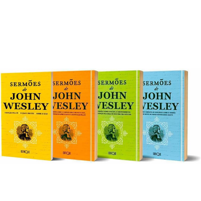 COMBO 4 LIVROS COLEÇÃO SERMÕES DE JOHN WESLEY
