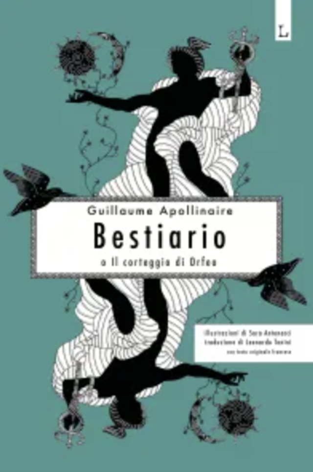 Apollinaire Guillaume Bestiario. O il carteggio di Orfeo