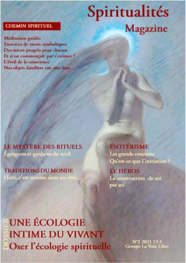 Spiritualités Magazine n°1 : Pour une écologie intime du vivant
