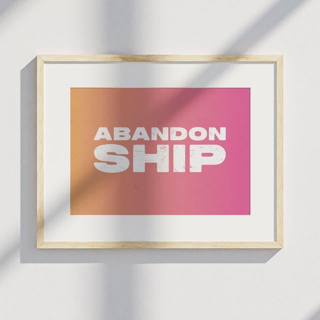 "Abandon Ship" – British Sayings Typography Print