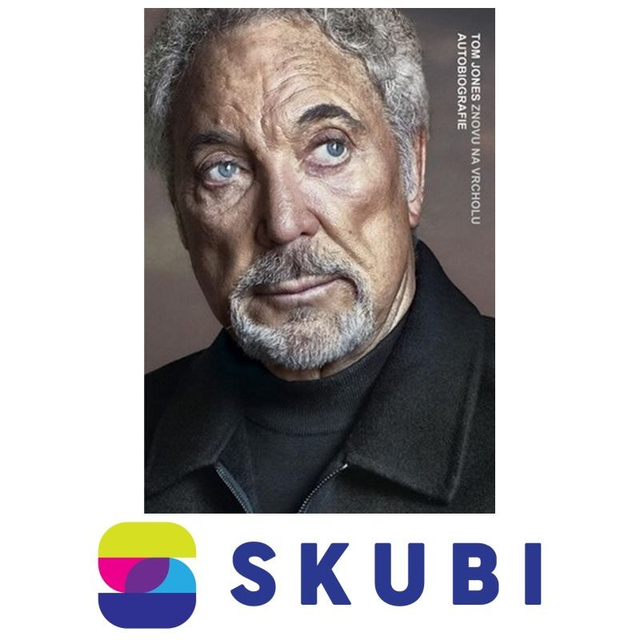 Kniha Tom Jones - Znovu na vrcholu - Autobiografie  - Tom Jones