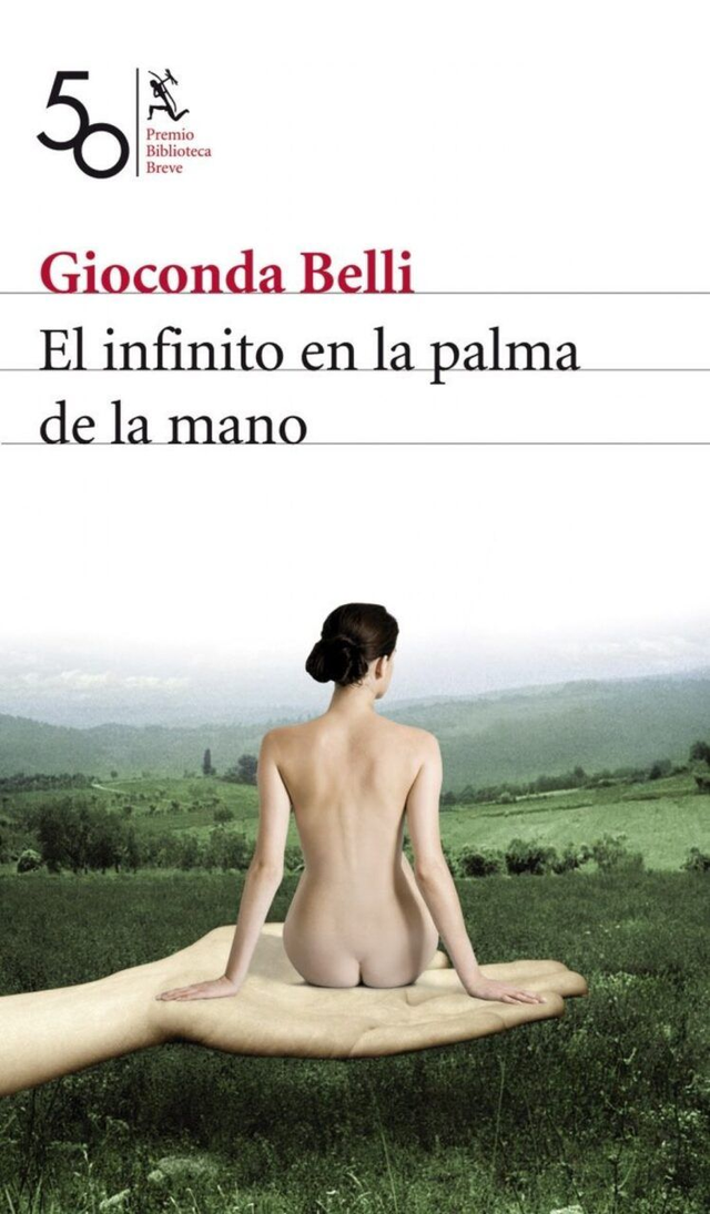 El infinito en la palma de la mano - Gioconda Belli